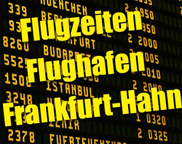 Abflugs- und Ankunftszeiten Flughafen Frankfurt-Hahn